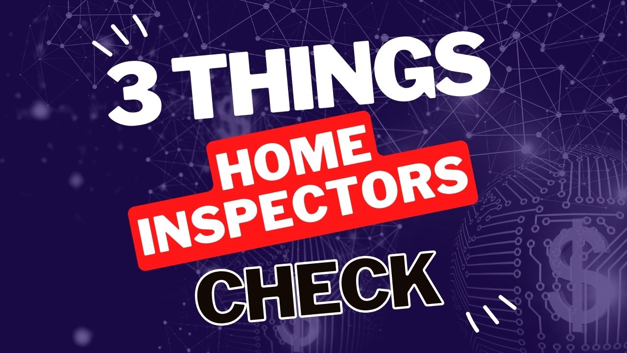 What Inspectors Look For in Your Home